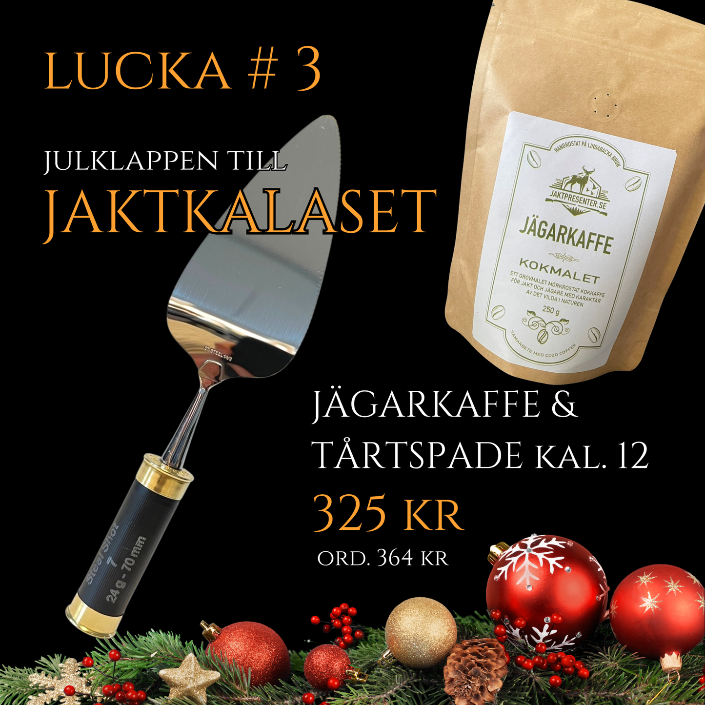 3:e dec - Julklapp till Jaktkalaset